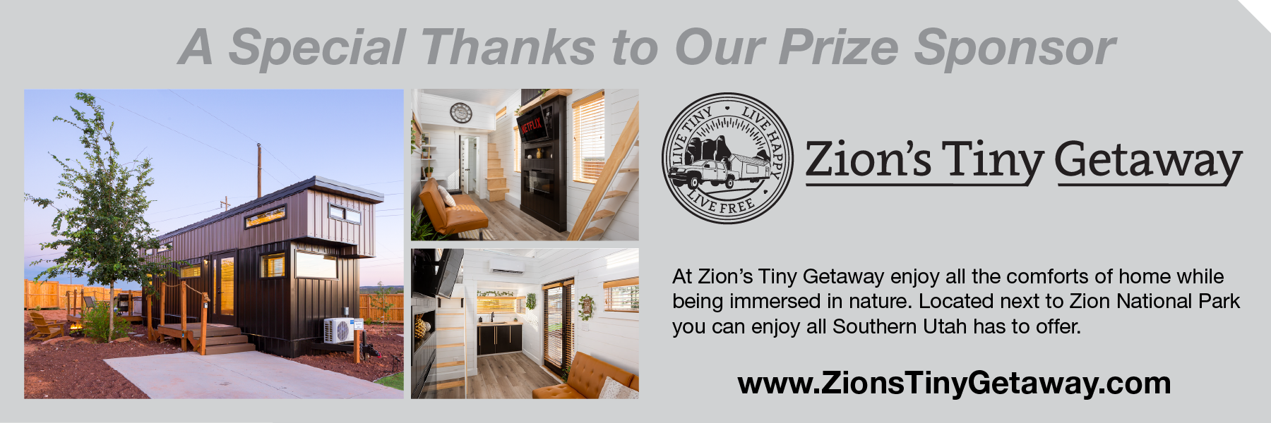 Thanks to Our Prize Sponsor Zion's Tiny Getaway